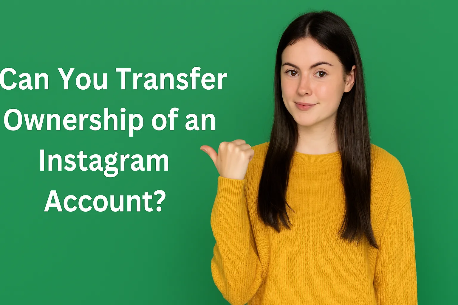 Can You Transfer Ownership of an Instagram Account